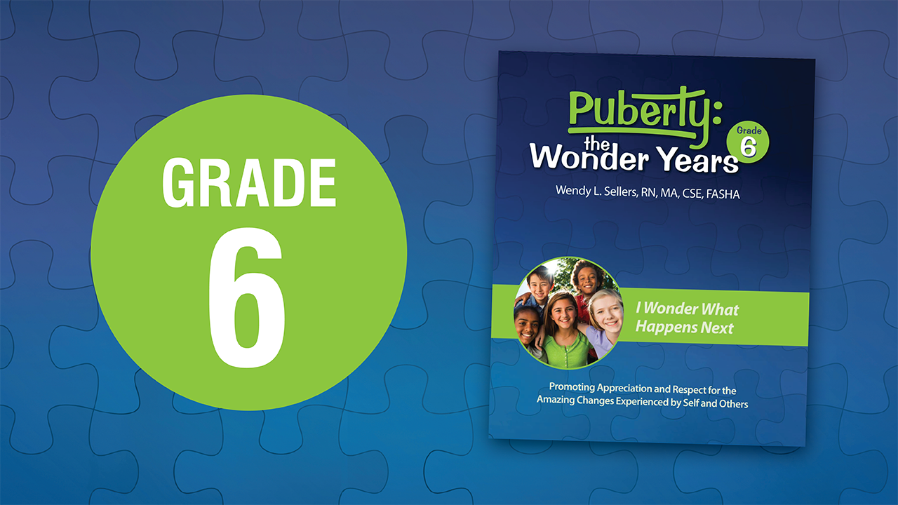 Grado 6 Pubertad: Los años maravillosos, edición 2021