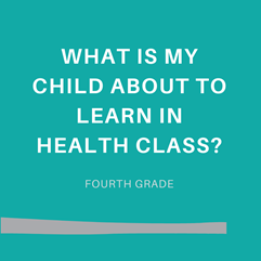 What is my child about to learn in health class?