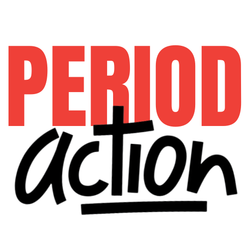 National Period Day, Period Action Day